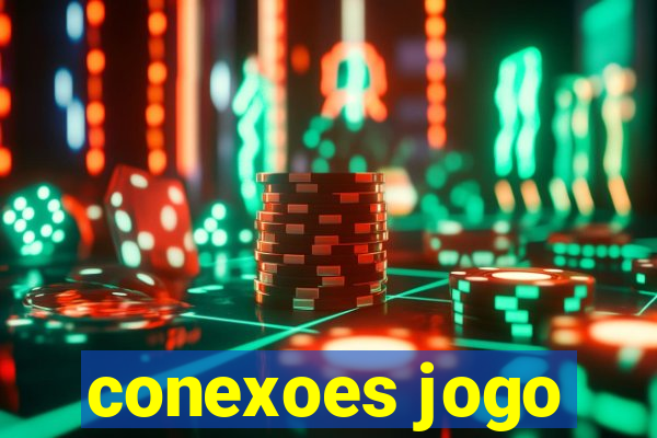 conexoes jogo